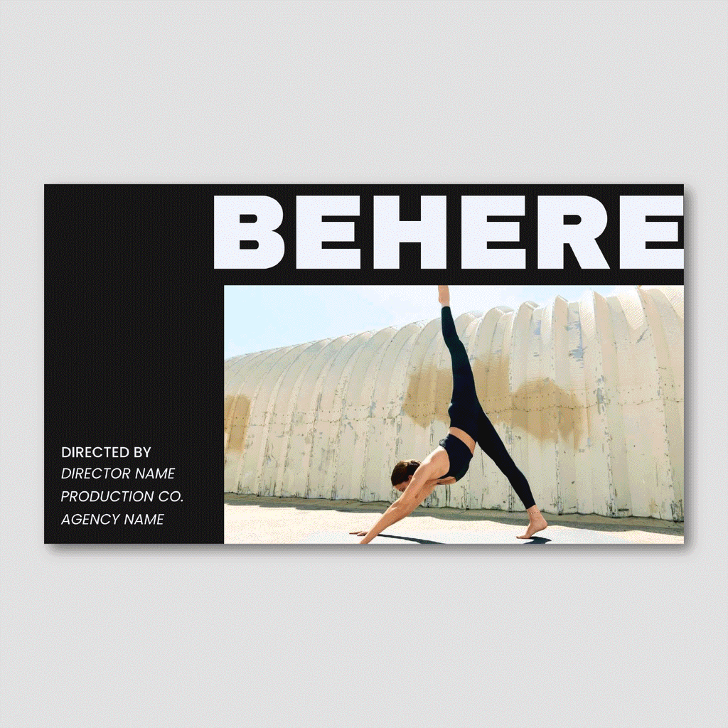 BE HERE | MINIMALIST DIRECTOR'S TREATMENT TEMPLATE