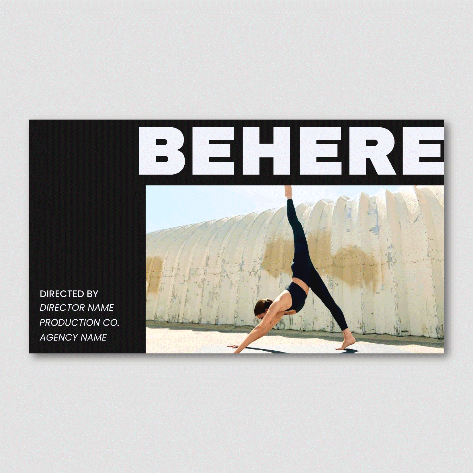 BE HERE | MINIMALIST DIRECTOR'S TREATMENT TEMPLATE